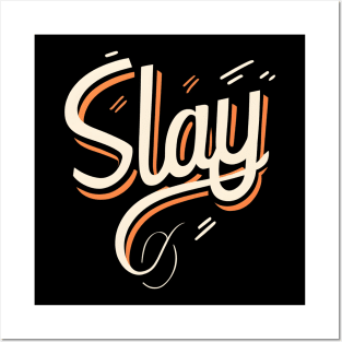 SLAY Posters and Art